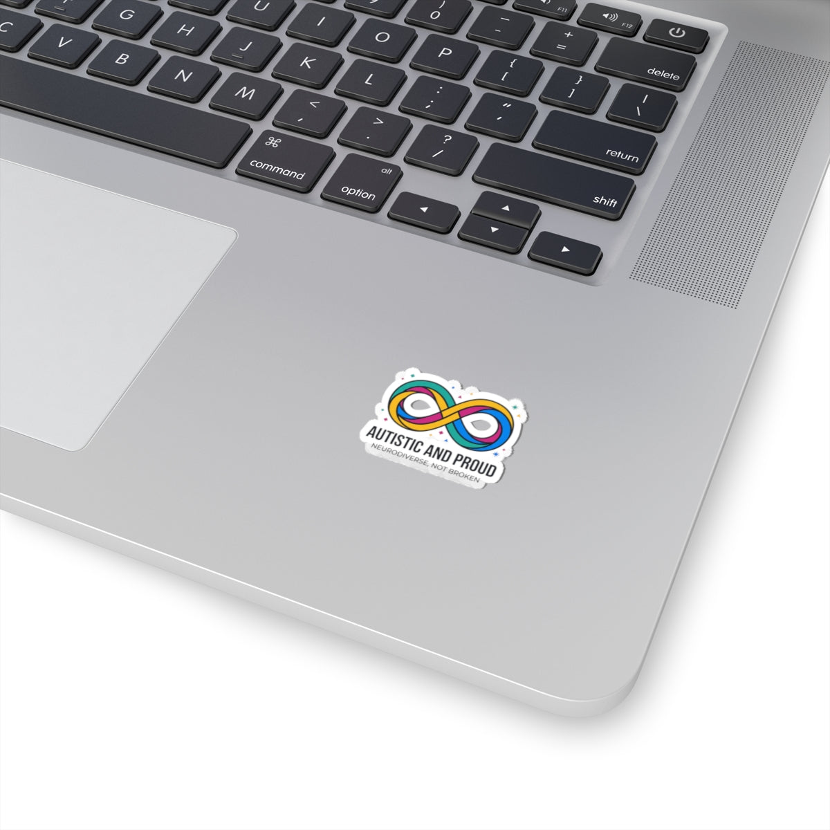 Autistic and Proud Infinity Sticker | Neurodiversity, Identity-First