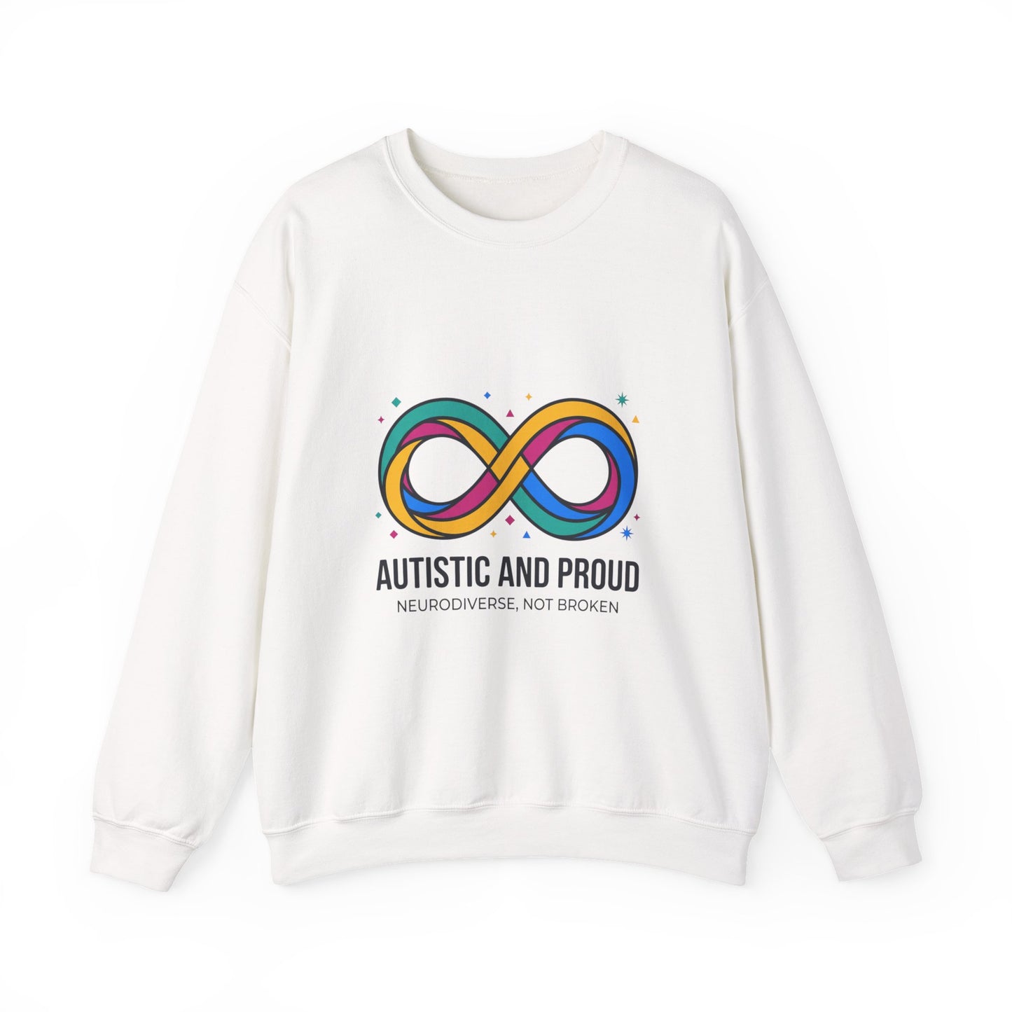 Autistic and Proud Infinity Logo Sweatshirt | Neurodiversity, Identity-First