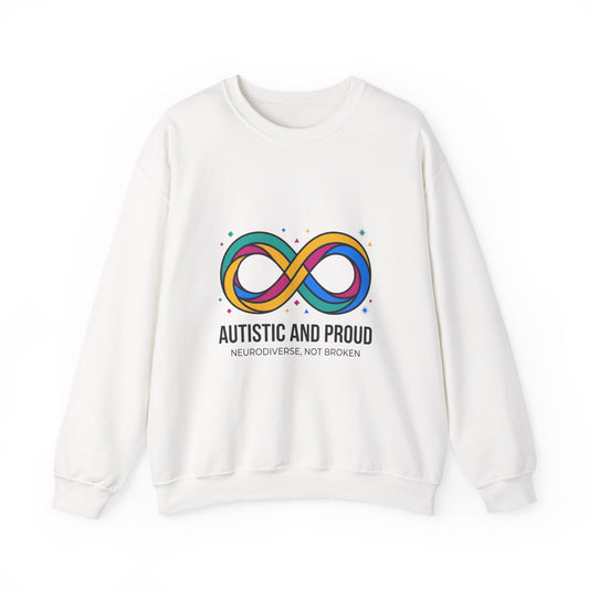 Autistic and Proud Infinity Logo Sweatshirt | Neurodiversity, Identity-First