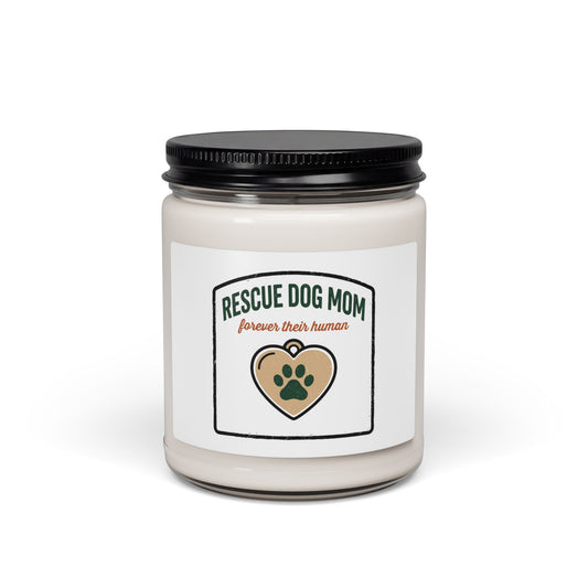 Rescue Dog Mom Soy Candle, rescue pride, fur baby memorial